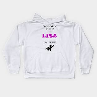 NOBODY FEAR - LISA IS HERE Kids Hoodie